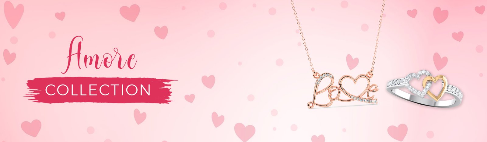 Amore Collection